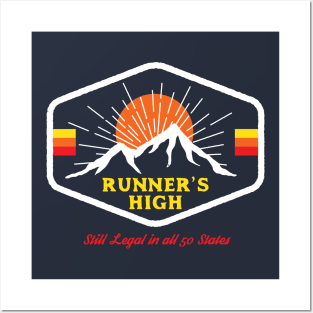 Runner's High Legal In All 50 States Posters and Art